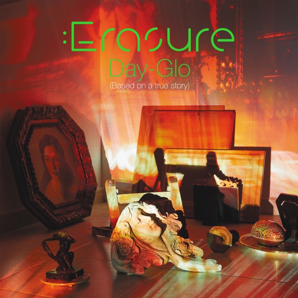 Erasure's Day-Glo (Based On A True Story)